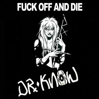Dr. Know- Fuck Off & Die - Red