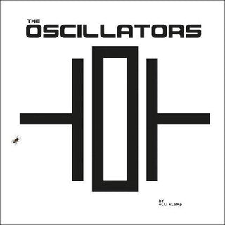 The Oscillators- The Oscillators