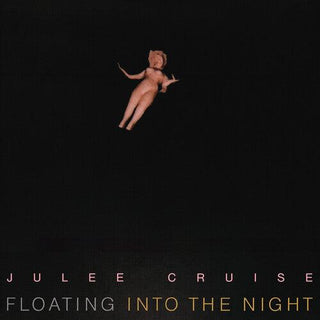 Julee Cruise- Floating Into The Night