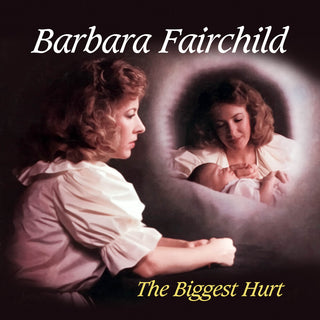 the album cover for Barbara Fairchild - Biggest Hurt (Mod)