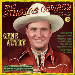the album cover for Gene Autry - Singing Cowboy: All The Hits And More 1933-52