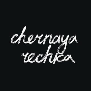 Chernaya Rechka- Chernaya Rechka