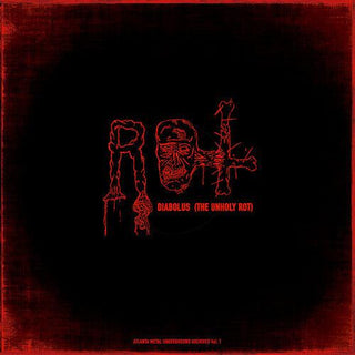 Rot- Diabolus (the Unholy Rot)