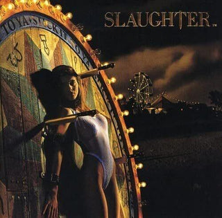 Slaughter- Stick It To Ya