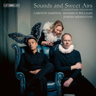 the album cover for Arne / Beach / Britten - Sounds & Sweet Airs - A Shakespeare Songbook
