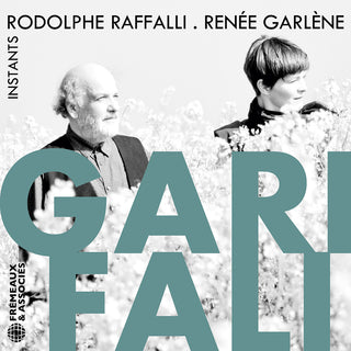 the album cover for Renee Garlene  / Raffalli,Rodolphe - Garifali - Instants