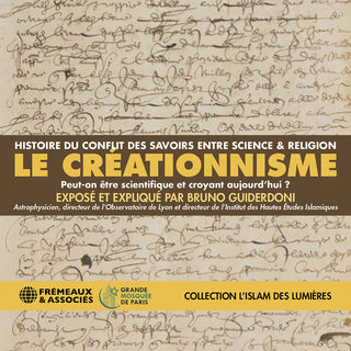 the album cover for Bruno Guiderdoni - Le Creationnisme (Collection Lislam Des Lumieres)
