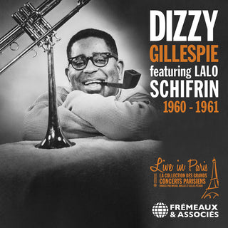 the album cover for Dizzy Gillespie  / Schifrin,Lalo - Live In Paris 1960-1961