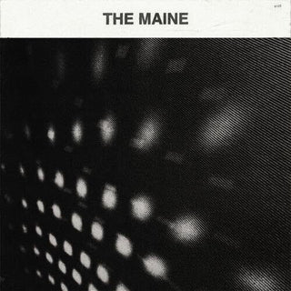 The Maine- The Maine