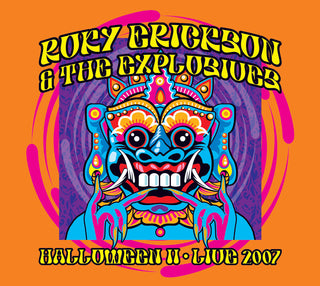 the album cover for Roky Erickson  / Explosives - Halloween Ii: Live 2007