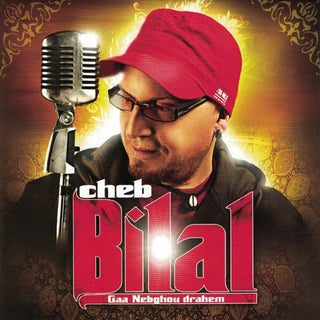the album cover for Cheb Bilal - Gaa Nabghou Drahem