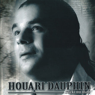 the album cover for Houari Dauphin - Razki Ou Mali