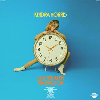 Kendra Morris- I Am What I'm Waiting For