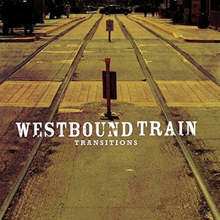 Westbound Train- Transitions