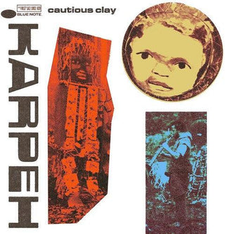 Cautious Clay- KARPEH