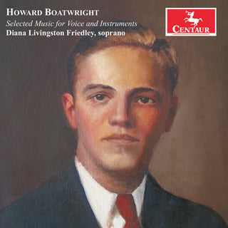 the album cover for Boatwright / Friedley / Rubinstein - Selected Music For Voice & Instruments