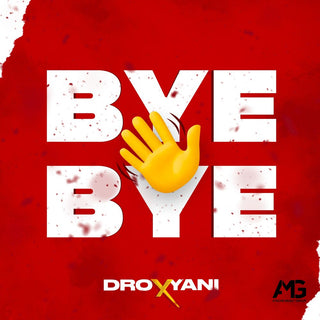 the album cover for Dro X Yani - Bye Bye (Mod)