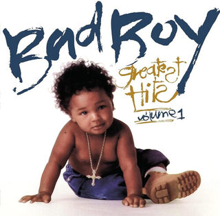 Various Artists- Bad Boy Greatest Hits: Volume 1 (Various Artists)