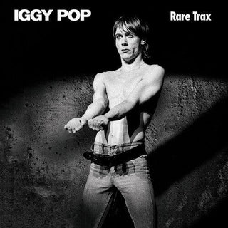 Iggy Pop- Rare Trax (Remastered)