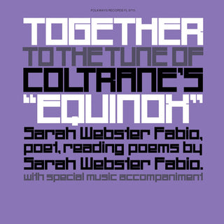Sarah Webster Fabio- Together to the Tune of Coltrane's equinox