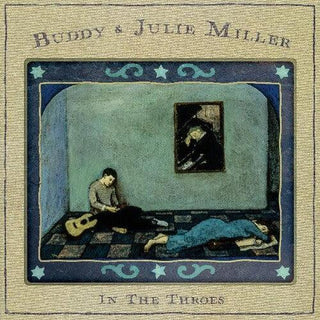 Buddy Julie Miller- In The Throes