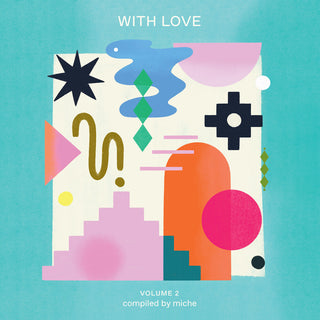 the album cover for With Love Vol. 2 Compiled By Miche / Various - With Love Vol. 2 Compiled By Miche / Various