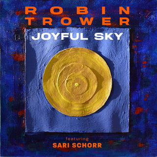 Robin Trower- Joyful Sky (DAMAGED)