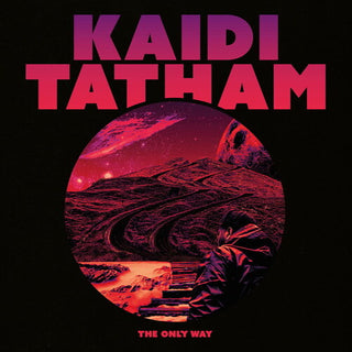 Kaidi Tatham- The Only Way