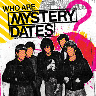 Mystery Dates- Who Are Mystery Dates?