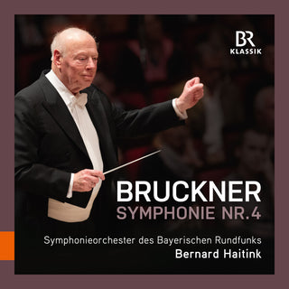 the album cover for Bruckner / Haitink - Symphony No. 4 In E Flat Major