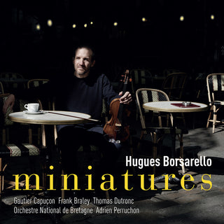 the album cover for Bizet / Chausson / Debussy / Borsarello - Miniatures