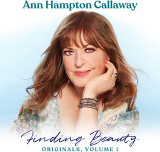 the album cover for Ann Callaway  Hampton - Finding Beauty Originals Vol. 1