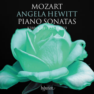 the album cover for Angela Hewitt - Mozart: Piano Sonatas K310-311 & 330-333