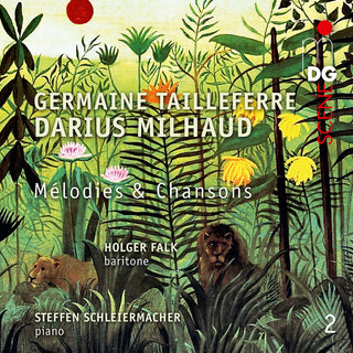 the album cover for Milhaud / Tailleferre / Falk - Melodies Et Chansons, Vol. 2