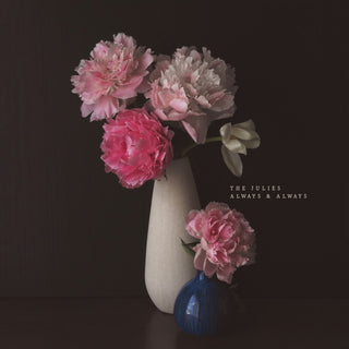 the album cover for Julies - Always And Always (Pnk)