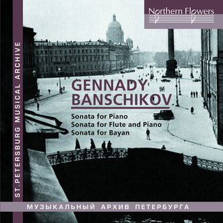 the album cover for Vitaly Berzon - Gennady Ivanovich Banschikov: Sonatas For Piano;