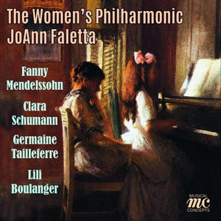 the album cover for Women's Philharmonic - Works By Fanny Mendelssohn Clara Schumann Germaine