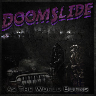 Doomslide- As The World Burns