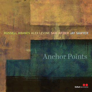 the album cover for Russell Kranes  / Levine,Alex / Weber,Sam / Sawyer - Anchor Points