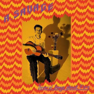A. Savage (Parquet Courts)- Several Songs About Fire (CD)