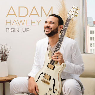 Adam Hawley- Risin' Up