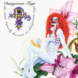 Dangerous Toys- The R*tist 4*merly Known As Dangerous Toys - Pink