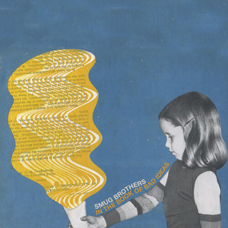 Smug Brothers- In The Book Of Bad Ideas