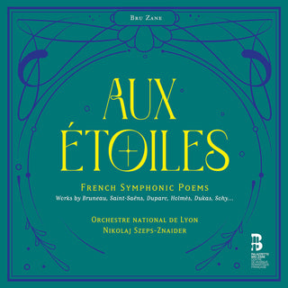 the album cover for Znaider / Orchestre National De Lyon - Aux Etoiles - French Symphonic Poems