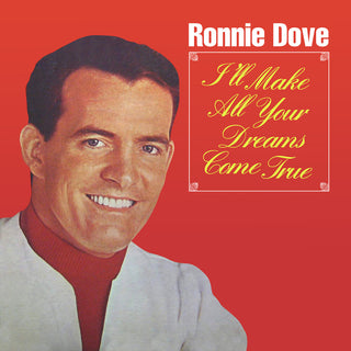 the album cover for Ronnie Dove - I'll Make All Your Dreams Come True (Mod)