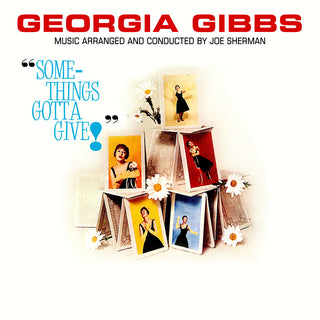 the album cover for Georgia Gibbs - Something's Gotta Give (Mod)