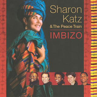 the album cover for Sharon Katz & The Peace Train - Imbizo