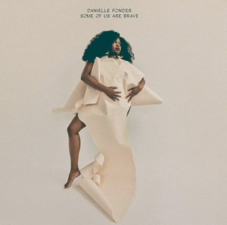 the album cover for Danielle Ponder - Some Of Us Are Brave [LP]