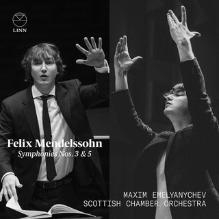 the album cover for Mendelssohn / Emelyanychev / Scottish Chamber Orc - Symphonies Nos. 3 & 5