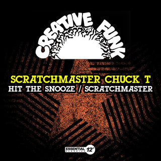 the album cover for Scratchmaster Chuck T - Hit The Snooze / Scratchmaster (Mod)